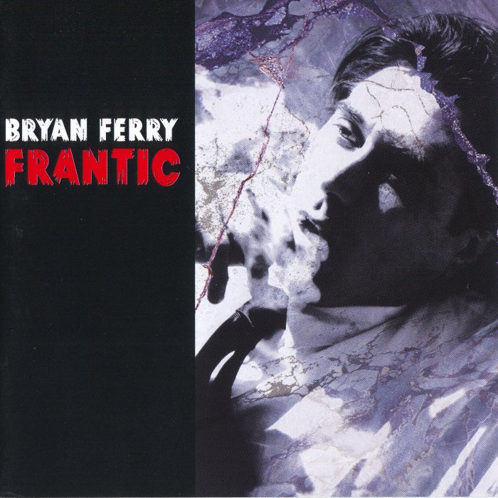 Bryan Ferry - Frantic (2002) {SACD ISO + FLAC 24bit/88,2kHz}