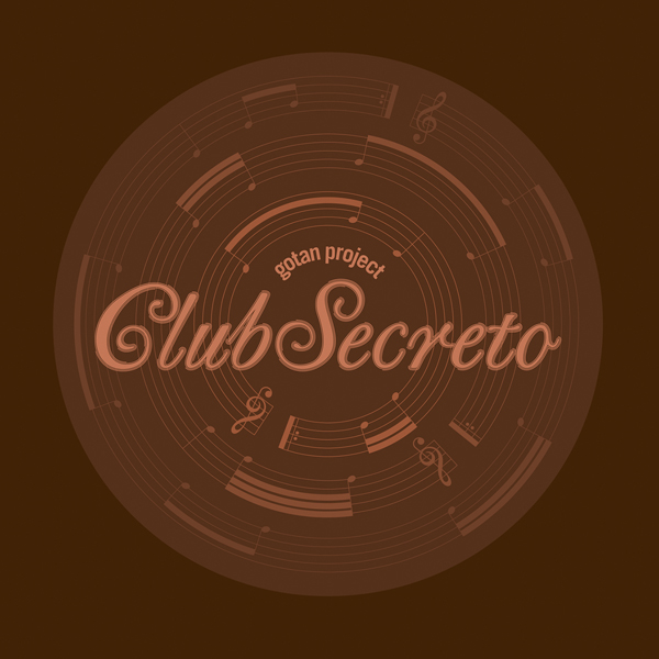 Gotan Project - Club Secreto (2014) [Qobuz FLAC 24bit/44,1kHz]