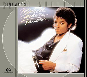Michael Jackson - Thriller (1982) [Reissue 1999] {SACD ISO + FLAC 24bit/88,2kHz}