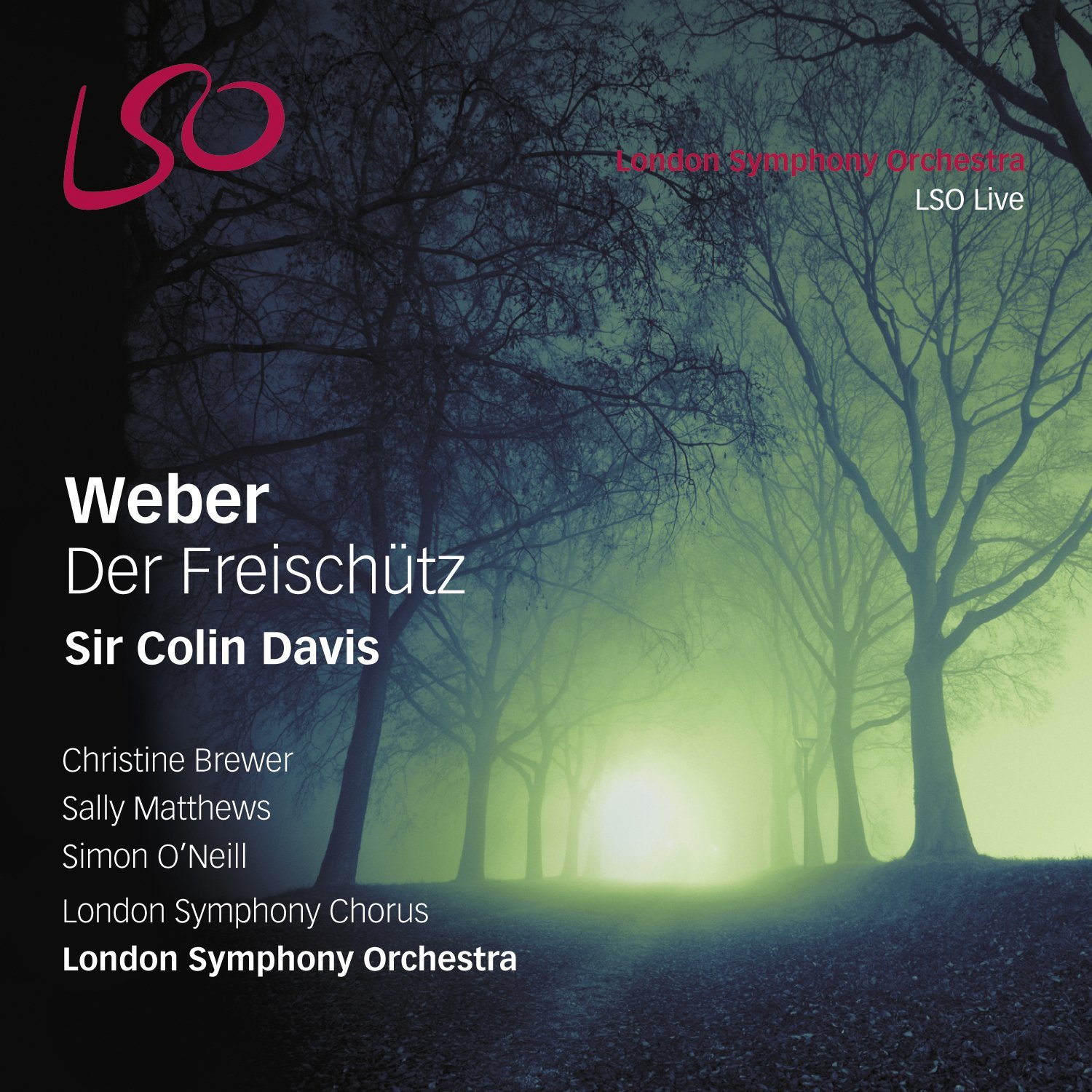 Sir Colin Davis, London Symphony Orchestra - Weber: Der Freischutz (2013) [HDTracks FLAC 24bit/96kHz]