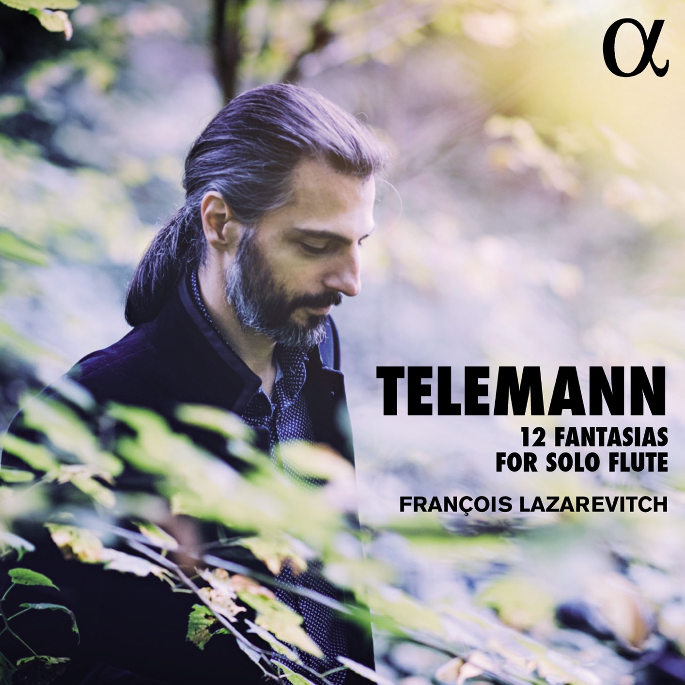 Francois Lazarevitch - Telemann: 12 Fantasias for Solo Flute (2017) [Qobuz FLAC 24bit/96kHz]