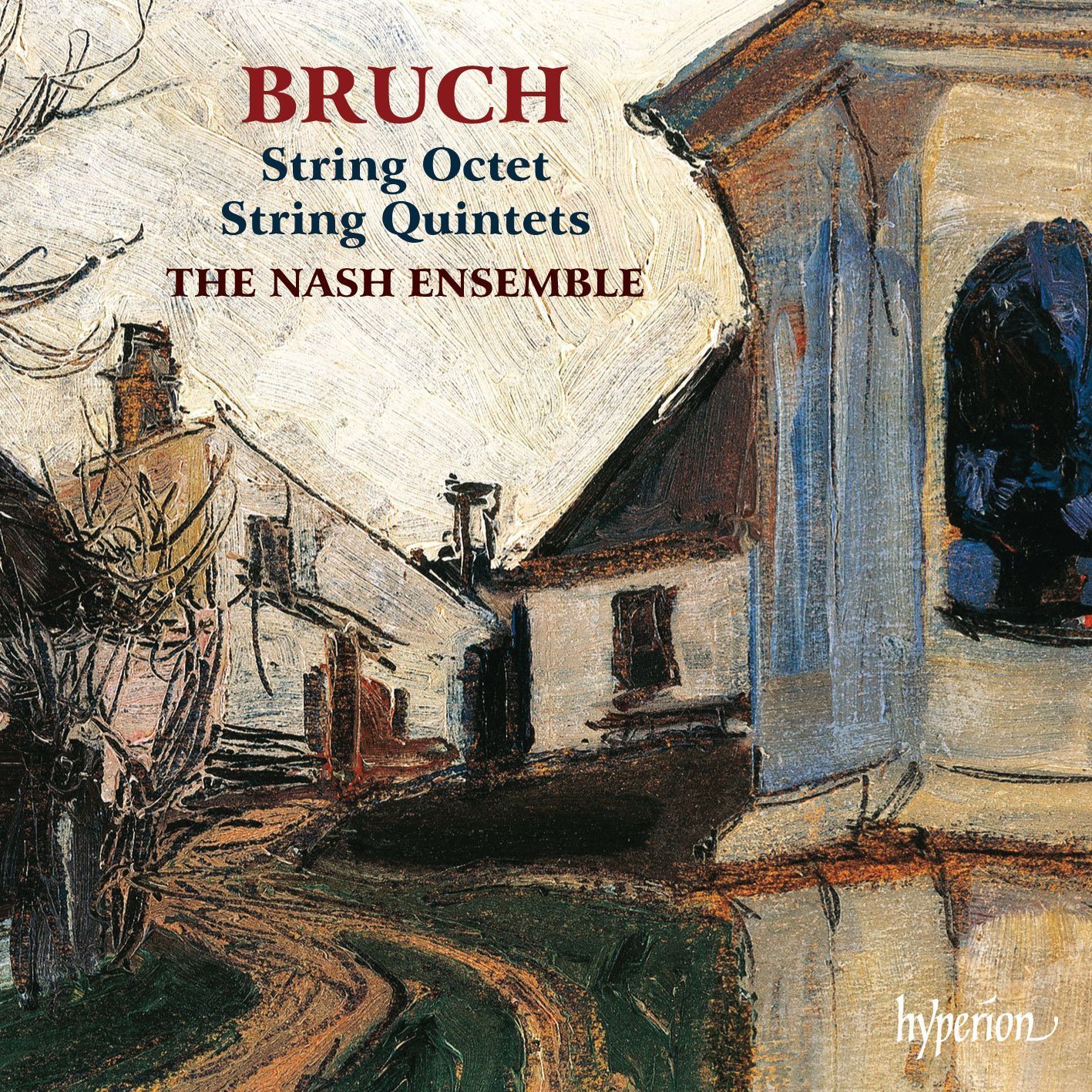 The Nash Ensemble - Bruch: String Quintets & Octet (2017) [Hyperion FLAC 24bit/96kHz]