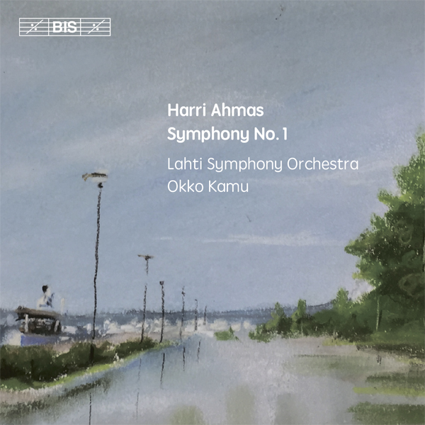 Harri Ahmas - Symphony No. 1 - Sinfonia Lahti, Okko Kamu (2016) [eClassical FLAC 24bit/96kHz]