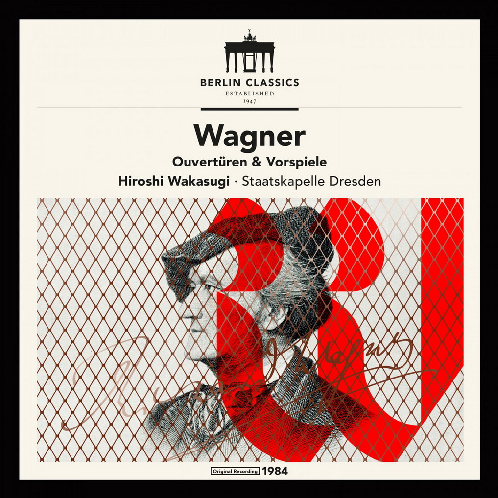 Staatskapelle Dresden & Hiroshi Wakasugi – Wagner: Overtures and Preludes (2017) [Qobuz FLAC 24bit/96kHz]