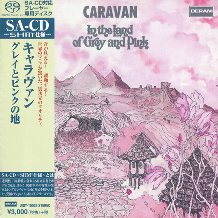Caravan - In The Land Of Grey And Pink (1971) [Japanese Limited SHM-SACD 2016 # UIGY-15036] {SACD ISO + FLAC 24bit/88,2kHz}