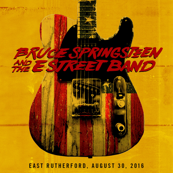 Bruce Springsteen & The E Street Band – 2016-08-30 – MetLife Stadium, East Rutherford, NJ (2016) [FLAC 24bit/48kHz]