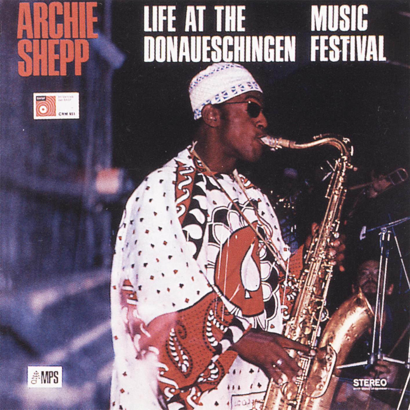 Archie Shepp - Live at the Donaueschingen Music Festival (1967/2015) [HighResAudio FLAC 24bit/88,2kHz]