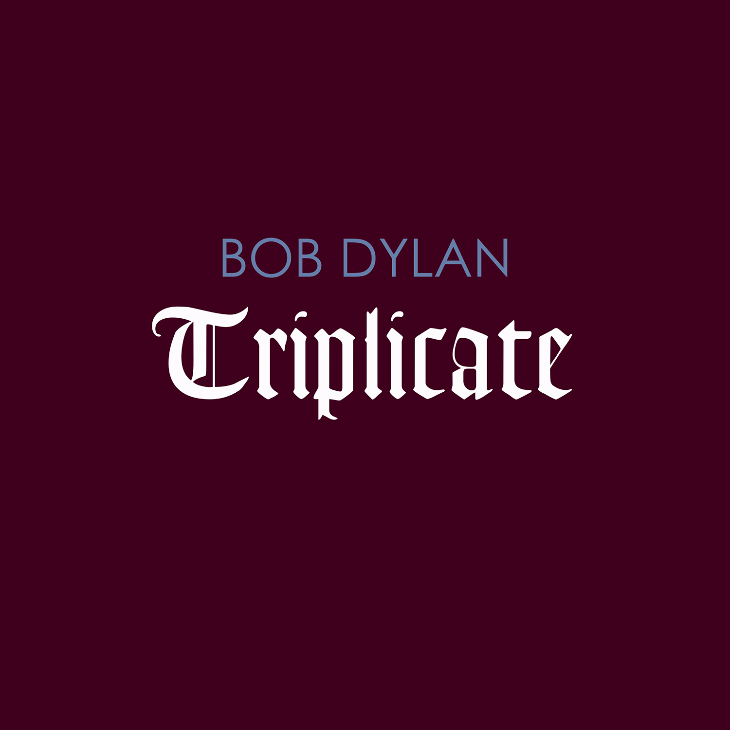 Bob Dylan - Triplicate (2017) [HDTracks FLAC 24bit/192kHz]