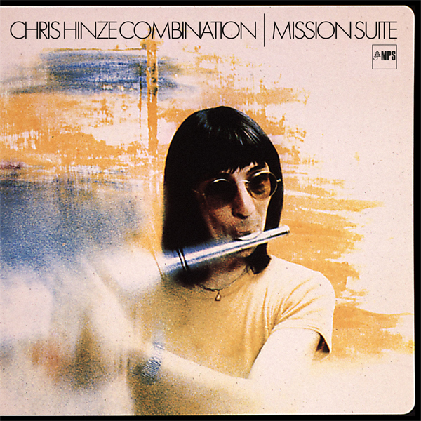 Chris Hinze Combination - Mission Suite (1973/2015) [HighResAudio FLAC 24bit/88,2kHz]