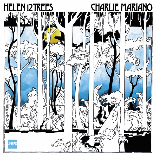 Charlie Mariano - Helen 12 Trees (1976/2015) [HighResAudio FLAC 24bit/88,2kHz]