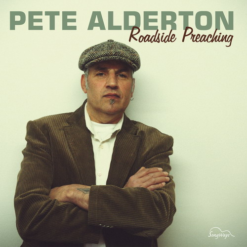Pete Alderton - Roadside Preaching (2013) [Gubemusic FLAC 24bit/44,1kHz]
