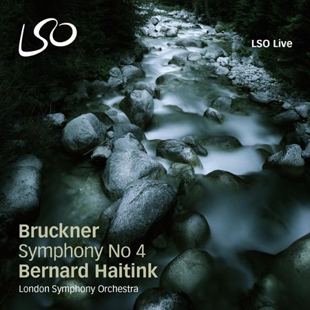 Bernard Haitink, London Symphony Orchestra - Bruckner: Symphony No.4 (2011) {SACD ISO + FLAC 24bit/88,2kHz}