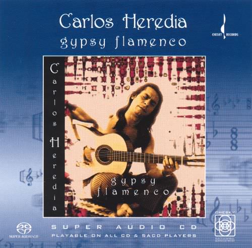 Carlos Heredia – Gypsy Flamenco (1996) [Reissue 2004] {MCH SACD ISO + FLAC 24bit/88,2kHz}
