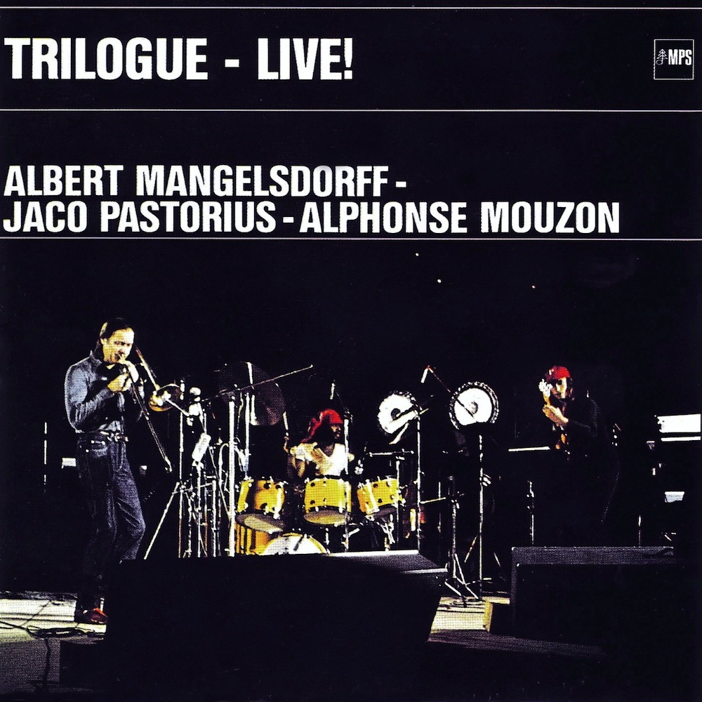 Albert Mangelsdorff, Alphonse Mouzon, Jaco Pastorius - Trilogue - Live! (1977/2015) [e-Onkyo FLAC 24bit/88,2kHz]