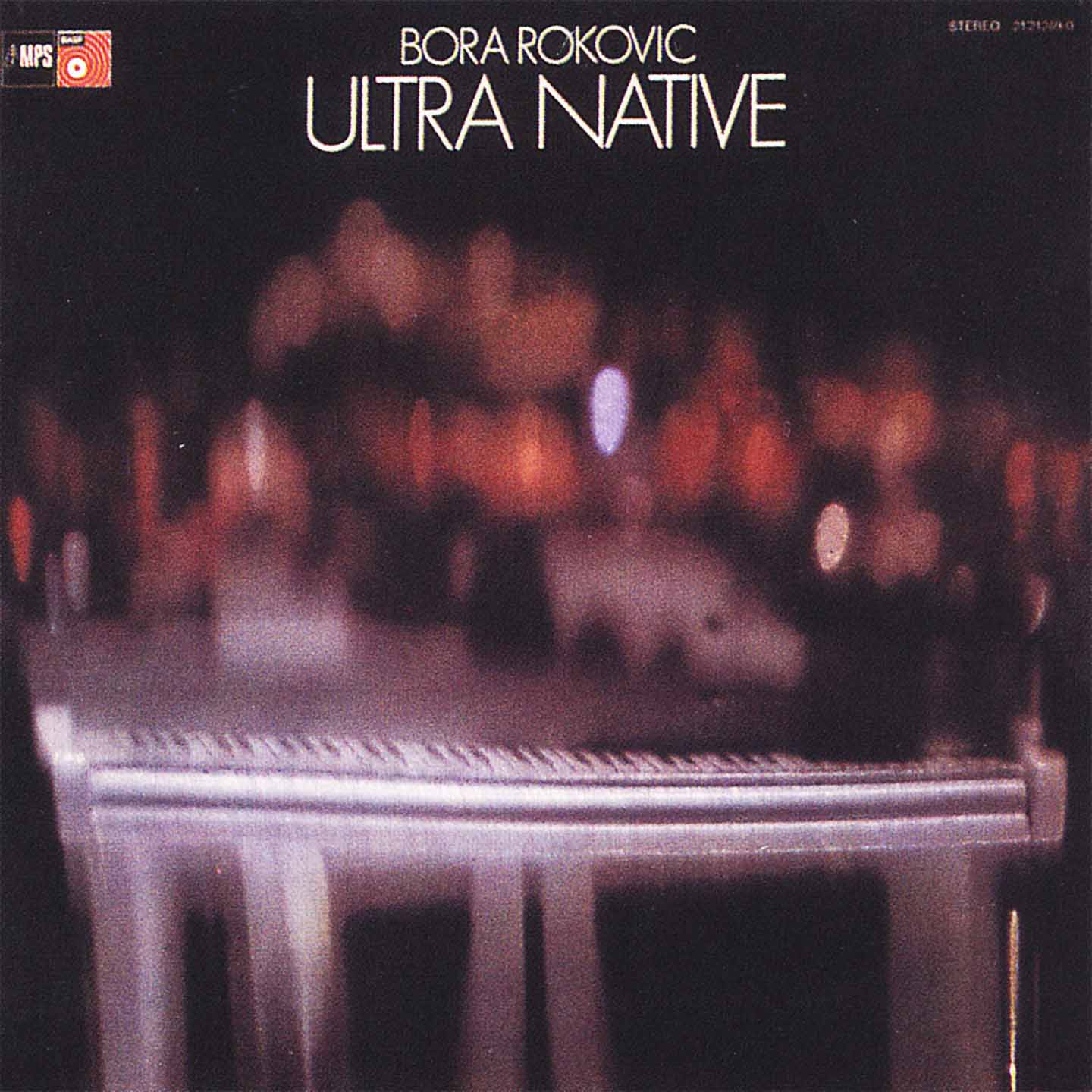 Bora Rokovic - Ultra Native (1972/2015) [PrestoClassical FLAC 24bit/88,2kHz]