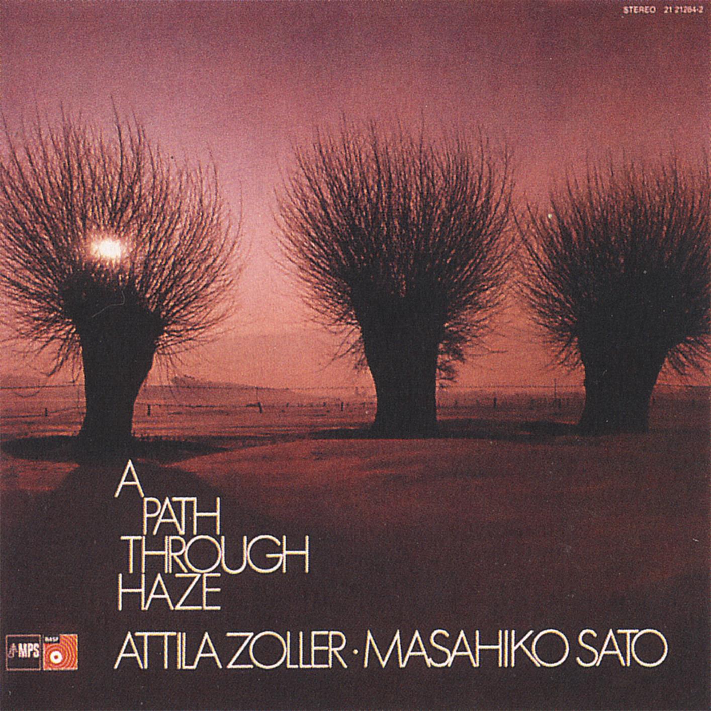 Attila Zoller, Masahiko Sato - A Path Through Haze (1972/2015) [HighResAudio FLAC 24bit/88,2kHz]