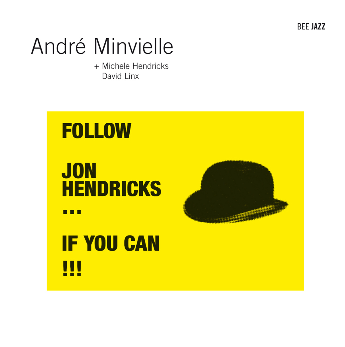 Andre Minvielle - Follow Jon Hendricks… If You Can!!! (2010) [Qobuz FLAC 24bit/88,2kHz]