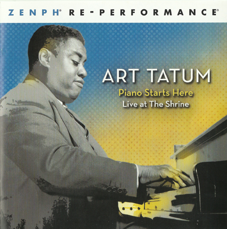 Art Tatum - Piano Starts Here: Live at The Shrine (Zenph Re-performance) (2008) {SACD ISO + FLAC 24bit/88,2kHz}