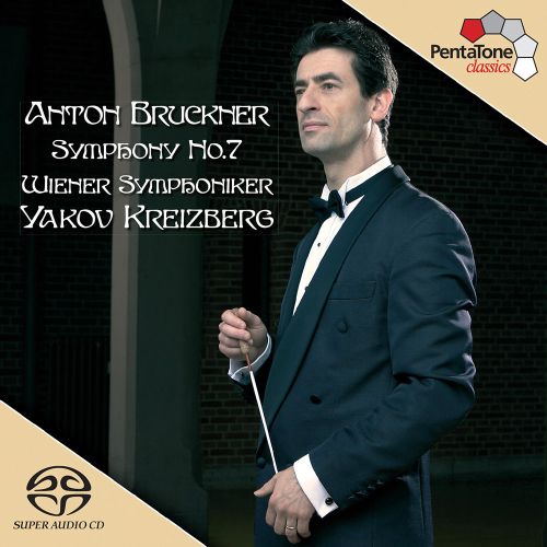 Yakov Kreizberg, Wiener Symphoniker - Bruckner: Symphony No.7 (2005) {SACD ISO + FLAC 24bit/88,2kHz}