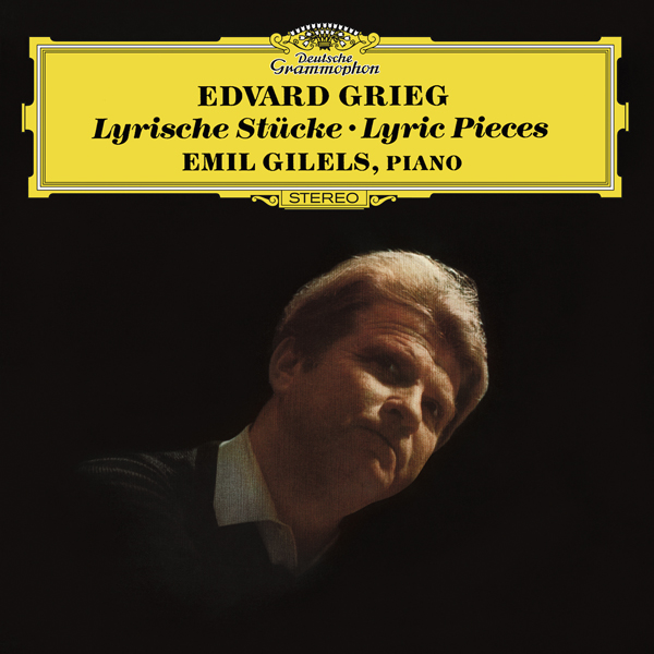 Edvard Grieg - Lyric Pieces - Emil Gilels (1974/2015) [Qobuz FLAC 24bit/96kHz]