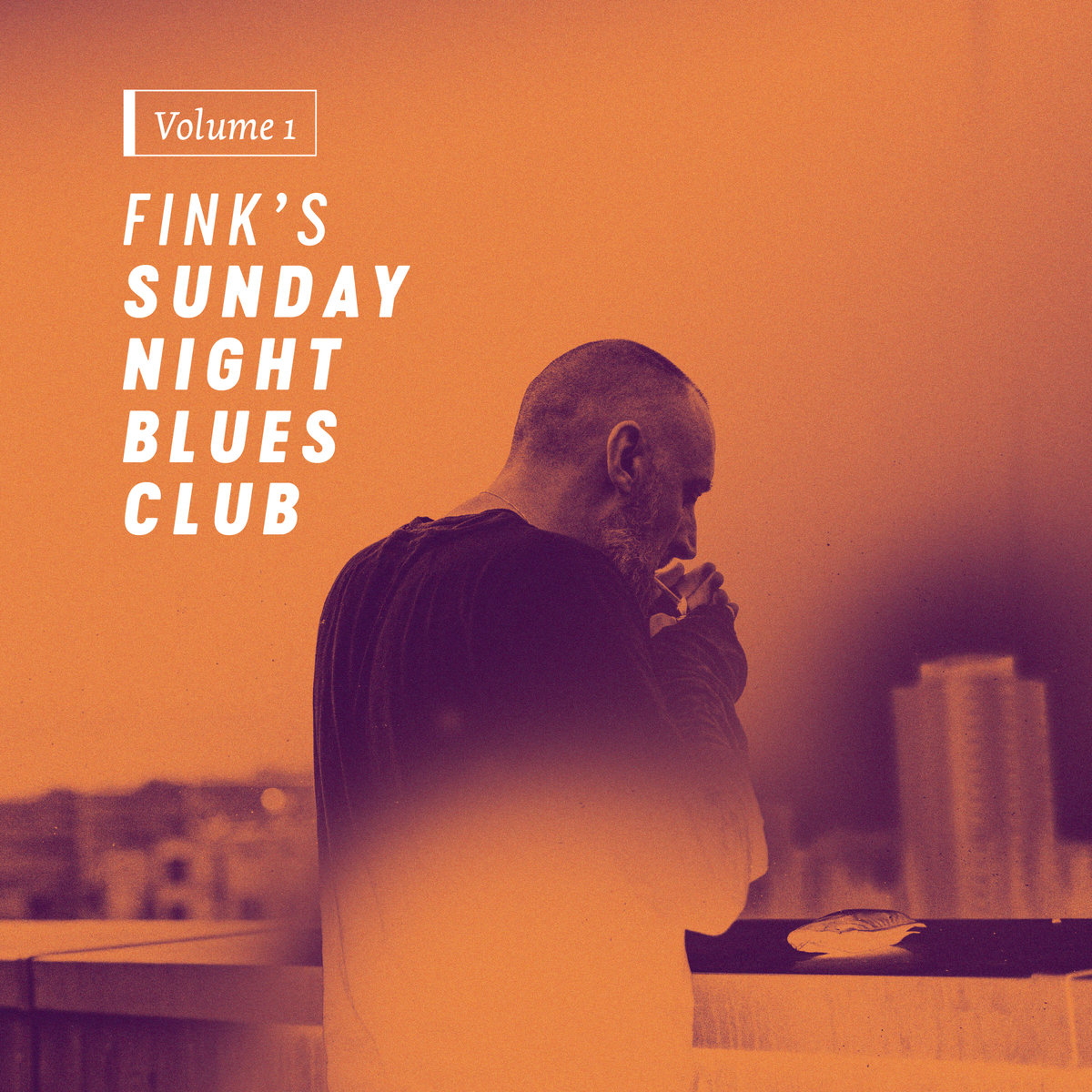 Fink – Fink’s Sunday Night Blues Club, Vol. 1 (2017) [Bandcamp FLAC 24bit/44,1kHz]