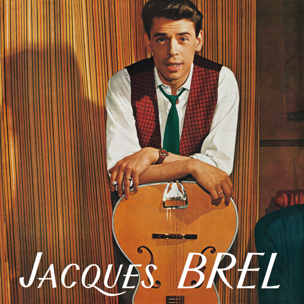 Jacques Brel – Au Printemps (1958/2013) [Qobuz FLAC 24bit/96kHz]