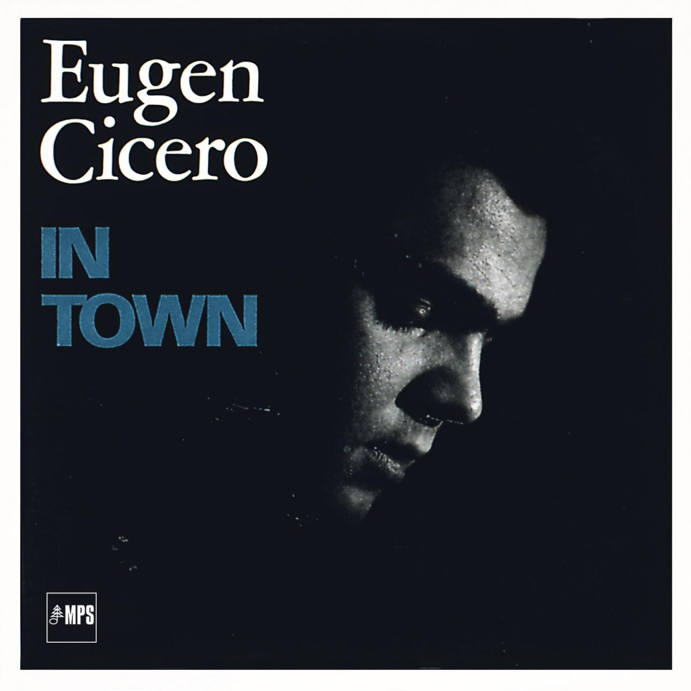 Eugen Cicero - In Town (1965/2016) [HighResAudio FLAC 24bit/88,2kHz]