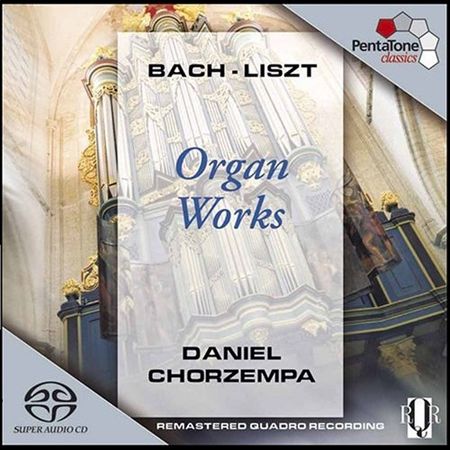 Daniel Chorzempa – Bach-Liszt: Organ Works (1970/2005) {SACD ISO + FLAC 24bit/88,2kHz}