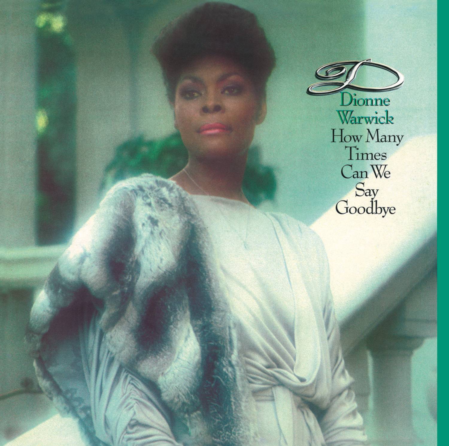 Dionne Warwick - How Many Times Can We Say Goodbye (1983/2015) {Expanded Edition 2014} [AcousticSounds FLAC 24bit/96kHz]