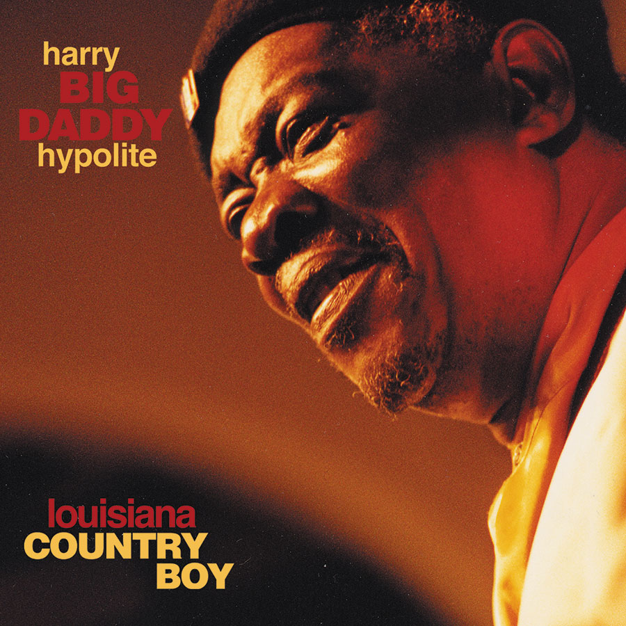 Harry ‘Big Daddy’ Hypolite - Louisiana Country Boy (2001) [AcousticSounds DSF DSD64/2.82MHz + FLAC 24bit/88,2kHz]