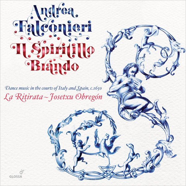 Andrea Falconieri – Il Spiritillo Brando – La Ritirata, Josetxu Obregon (2013) [Qobuz FLAC 24bit/88,2kHz]