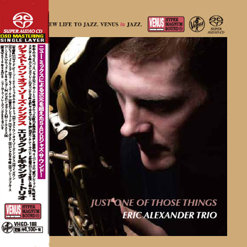 Eric Alexander Trio - Just One Of Those Things (2016) [Japan] {SACD ISO + FLAC 24bit/88,2kHz}