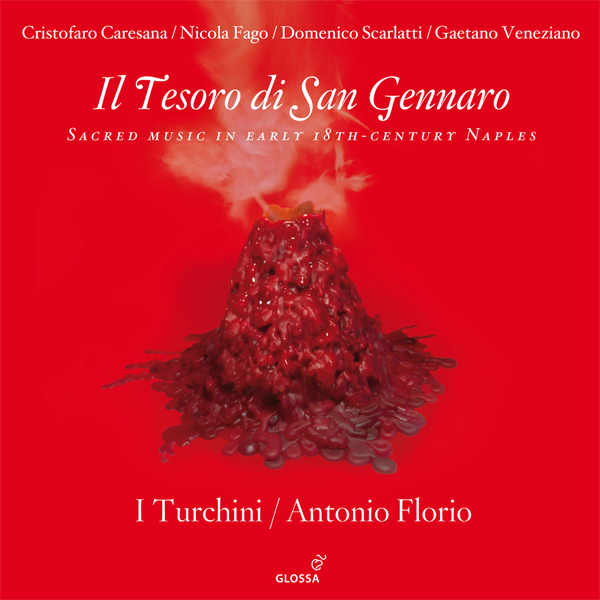 Il Tesoro di San Gennaro: Sacred music in early 18th-century Naples - I Turchini, Antonio Florio (2013) [Qobuz FLAC 24bit/44,1kHz]