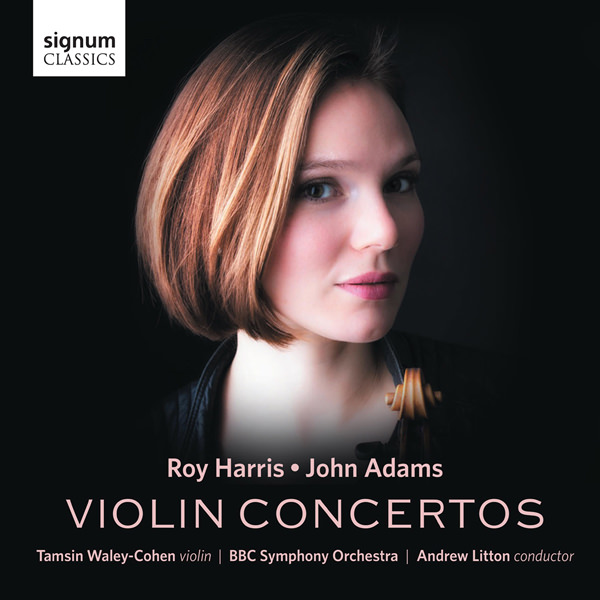Roy Harris, John Adams - Violin Concertos - Tamsin Waley-Cohen, BBC Symphony Orchestra, Andrew Litton (2016) [HDTracks FLAC 24bit/96kHz]