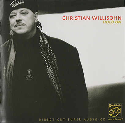 Christian Willisohn – Hold On (2005) SACD ISO
