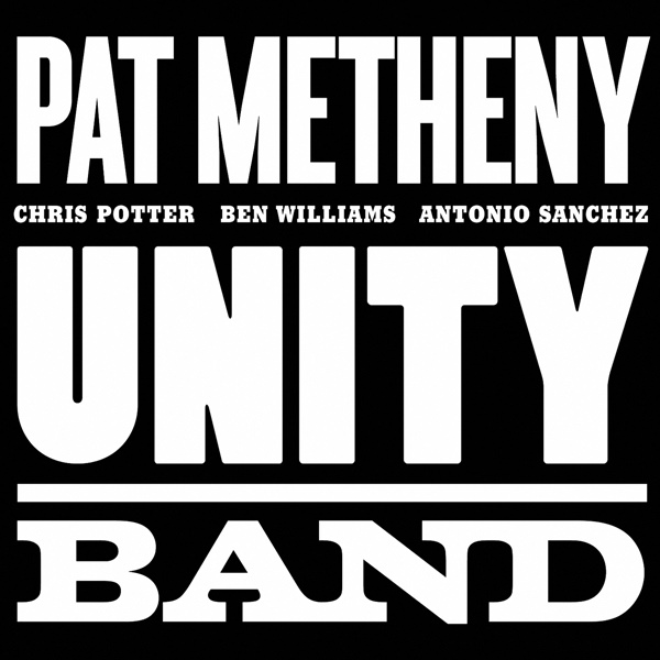 Pat Metheny - Unity Band (2012/2016) [HighResAudio FLAC 24bit/96kHz]