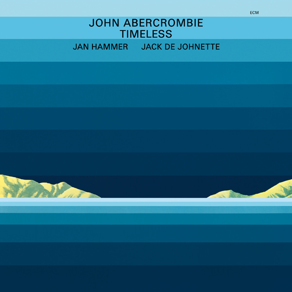 John Abercrombie - Timeless (1975/2016) [ProStudioMasters FLAC 24bit/192kHz]