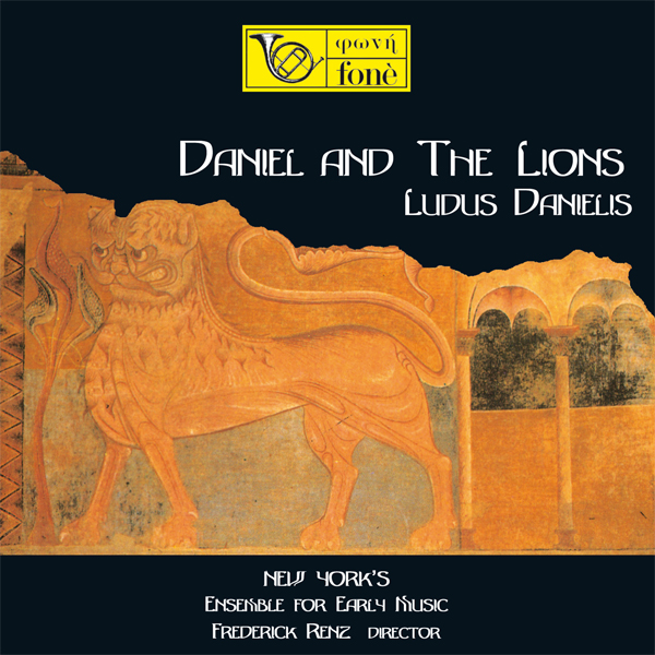 Daniel and the Lions / Ludus Danielis - New York’s Ensemble for Early Music, Frederic Renz (2004) [DSF DSD64/2.82MHz]