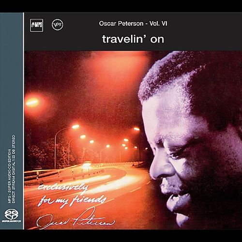 Oscar Peterson - Travelin’ On (1968) [Reissue 2003] SACD ISO