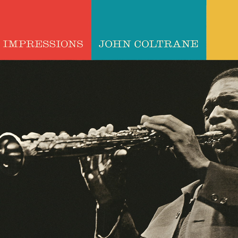 John Coltrane - Impressions (1963/2016) [AcousticSounds FLAC 24bit/192kHz]