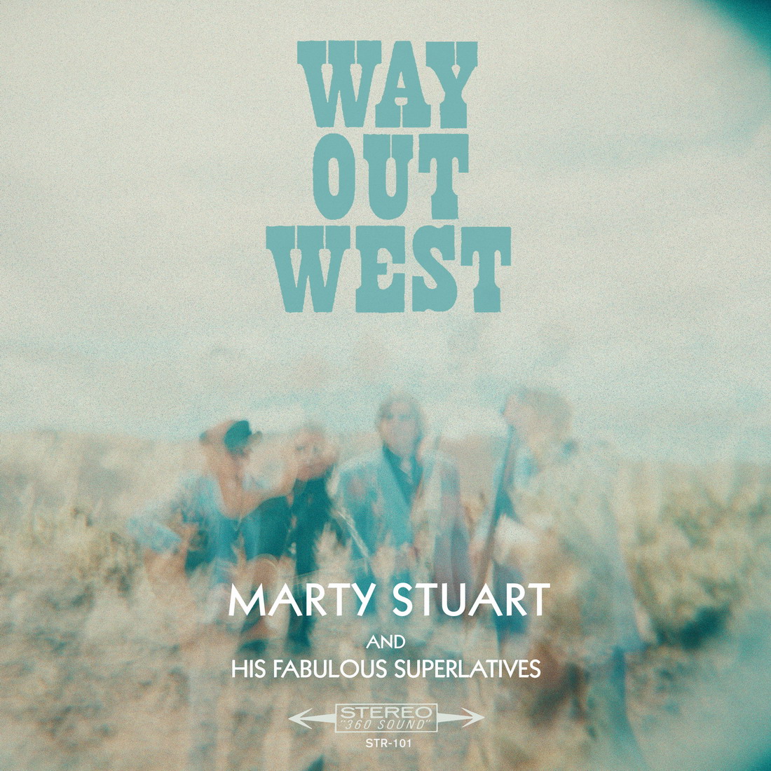 Marty Stuart and His Fabulous Superlatives - Way Out West (2017) [HDTracks FLAC 24bit/96kHz]