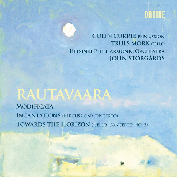 Colin Currie, Truls Mork, Helsinki Philharmonic Orchestra, John Storgards - Rautavaara: Modificata, Towards the Horizon & Incantations (2012) [HighResAudio FLAC 24bit/96kHz]