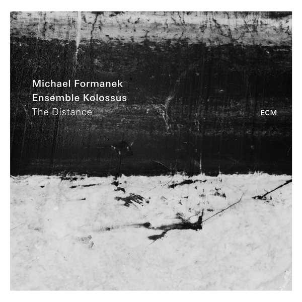 Michael Formanek, Ensemble Kolossus - The Distance (2016) [Qobuz FLAC 24bit/44,1kHz]