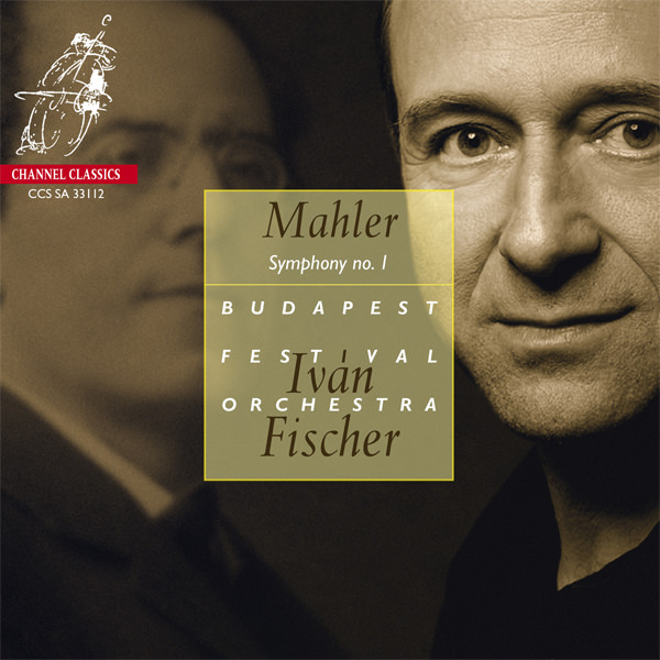 Budapest Festival Orchestra, Ivan Fischer - Mahler: Symphony No. 1 ‘Titan’ (2012) [nativeDSDmusic DSF DSD64/2.82MHz]