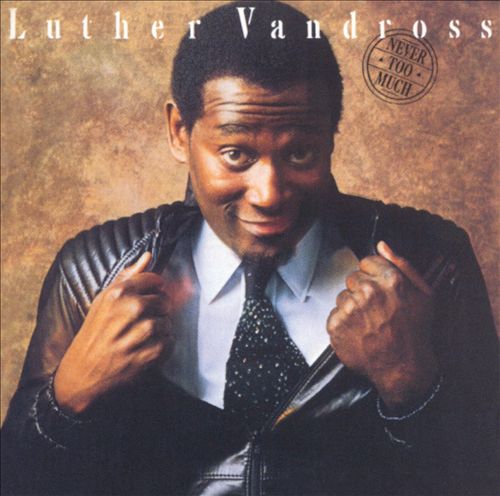 Luther Vandross - Never Too Much (1981) [Reissue 2000] {SACD ISO + FLAC 24bit/88,2kHz}