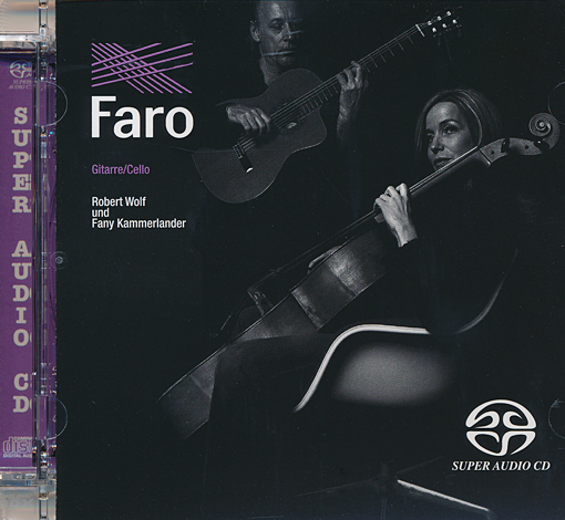 Robert Wolf and Fany Kammerlander – Faro (2004) [Reissue 2015] {SACD ISO + FLAC 24bit/88,2kHz}