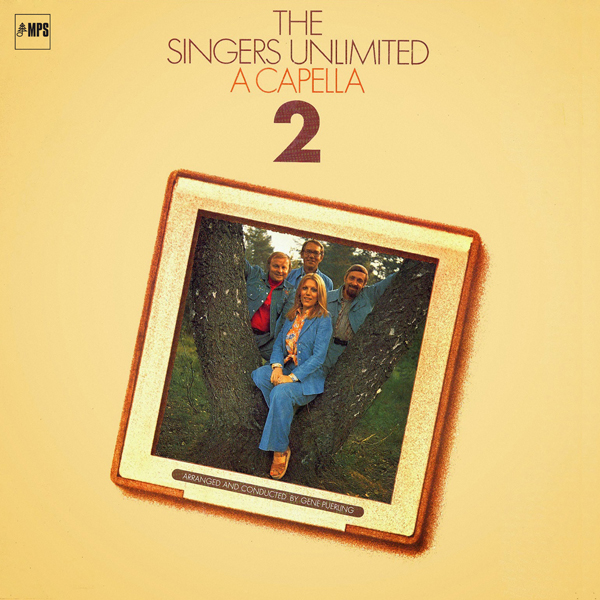 The Singers Unlimited - A Capella II (1975/2014) [HighResAudio FLAC 24bit/88,2kHz]