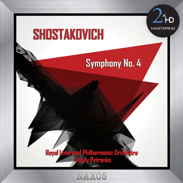 Royal Liverpool Philharmonic Orchestra, Vasily Petrenko - Shostakovich: Symphony No. 4 (2013/2016) [AcousticSounds DSF DSD64/2.82MHz]
