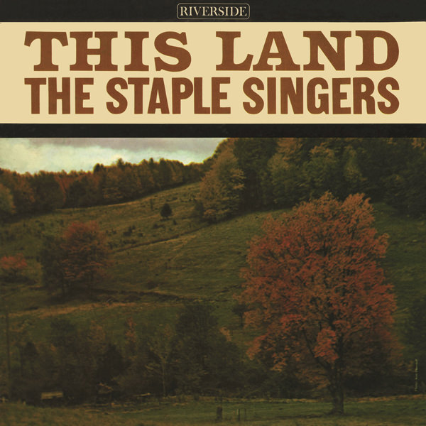 The Staple Singers - This Land (1963/2016) [HDTracks FLAC 24bit/192kHz]
