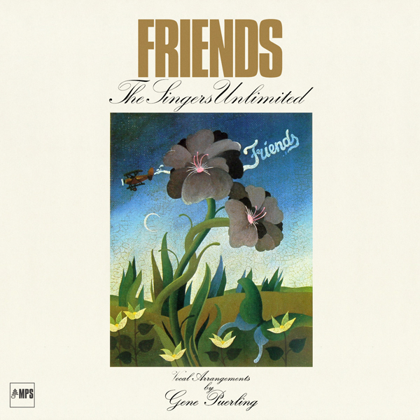 The Singers Unlimited - Friends (1977/2014) [HighResAudio FLAC 24bit/88,2kHz]